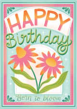 Pretty Birthday Card - For Her - Born To Bloom created by Alice Griffiths Illustration