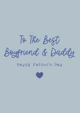 Classic Father's Day Card - Best Boyfriend And Daddy created by Cake For Breakfast
