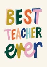 Classic Thank You Card - Best Teacher Ever created by Christine Cuddihy Illustration