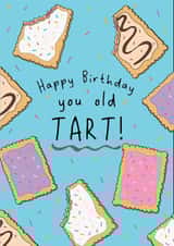 Cheeky Birthday Card - You Old Tart - For Her created by @Laura Lonsdale Designs