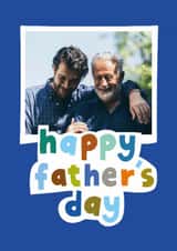 Personalised Father's Day Photo Card created by Sea & Tea - Classic Father's Day Card - Typographic Frame