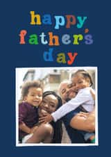 Personalised Father's Day Photo Card created by Chloe Turner - Classic Father's Day Card - Typography Frame