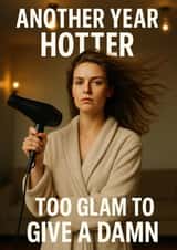 Fun Birthday Card - For Her - Too Glam created by Proper Cards