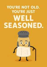 Cute Birthday Card - Well Seasoned Salt Shaker - For Him created by Proper Cards