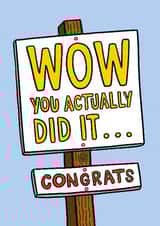 Funny Congratulations/Exams Card - You Did It Card - Sarcastic created by TeePee Creations