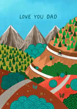 Classic Father's Day/Birthday Card - Love Dad - Mountains created by Pear Tree Press