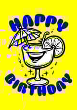 Birthday card for friend, family, partner - Happy Birthday with drink graphic created by You can't say that out loud