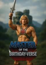 Funny Birthday Card - He-Man - Master Of The Birthday-Verse created by ShortRound888