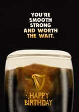 Funny Birthday Card –For Him or Her–Beer Lovers–You’re Worth the Wait Guinness created by Kasia Cards