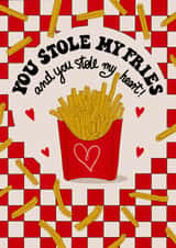 Funny Anniversary Card – For Partner – You Stole My Fries & My Heart created by Kasia Cards