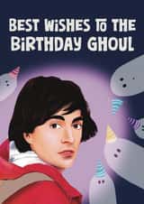 Funny Birthday Card - Uncanny - Ghouls created by Giddy Kipper