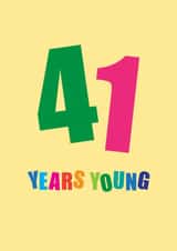 Classic Birthday Card - 41 Years Young created by mrs L cards