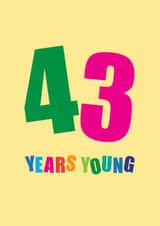 Classic Birthday Card - 43 Years Young created by mrs L cards