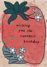 Sweet Strawberry Birthday Card - Wishing you  the sweetest birthday created by Sue Cranberry
