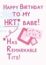 Funny Birthday Card for Best Friend - HRT (Has Remarkable Tits!) created by Sophie Andrews