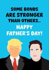 Funny Father's Day Card - Donald Trump - Elon Musk - Fall Out created by PopDogShop