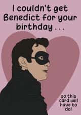Funny Birthday Card - Benedict - Bridgerton created by MellyPopps