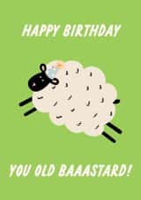 Rude Birthday Card - Sheep - You Old Bastard created by The Marmalade Cat