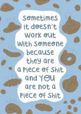 Funny Thinking Of You Card - Piece Of Shit - Break Up created by Belly Flops