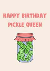 Fun Birthday Card - Pickles - Pickle Queen created by The Broad Lane Print