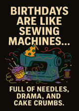Funny Sewing Birthday – Needles, Drama, and Cake – Craft Chaos Design created by T Larkin