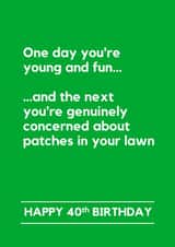 Funny Birthday Card - 40th - Lawn patches created by Making Lemonade