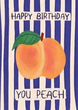 Arty Birthday Card - You Peach - Peach created by Stephanie Staunton