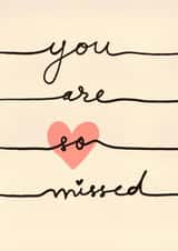 Classic Sympathy/Thinking Of You Card - You Are So Missed - Heart created by @JessRoseDraws
