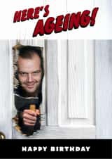 Funny Horror Birthday Card - For Him - The Shining 'Here's Johnny' created by Shower Thoughts