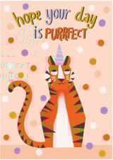 Birthday Tiger Card – Hope Your Day Is PURRFECT – Cute for Kids or Friends created by Giulia Martinelli