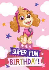 Cute Birthday Card – Paw Patrol - Super Fun Skye created by Danilo