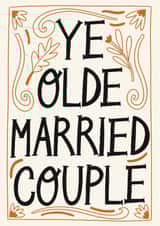 Funny Anniversary/Wedding Card - Ye Olde Married Couple created by Christine Cuddihy Illustration