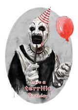 Fun Birthday Card - Horror Film - Terrifier created by Natalie Warren