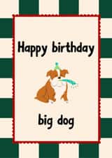 Funny Birthday Card for Dad - Big dog created by thelittleone