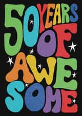 Classic Birthday Card - 50th - Awesome created by Rebecca McConnachie