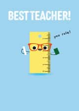 Cute Thank You Card - Best Teacher - Ruler - You Rule! created by Pango Productions