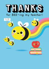 Cute Thank You Card - Thanks For Bee-Ing My Teacher - For Teacher created by Pango Productions