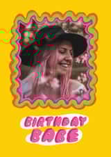 Personalised Birthday Photo Card created by The Playful Indian - Fun Birthday Card - Birthday Babe - Wavy Frame