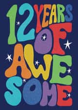 Classic Birthday Card - 12th - Awesome created by Rebecca McConnachie