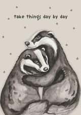 Cute Thinking Of You Card - Badger Hug - Take Things Day By Day created by lil wabbit