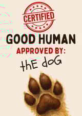 Cute Birthday Card - From The Dog - Good Human Approved By The Dog created by Hello Fridays Studio