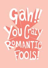 Funny Engagement Card - Crazy Romantic Fools! created by The Curious Pancake