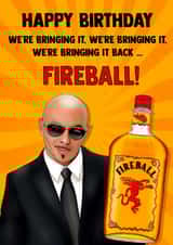 Funny Birthday Card - Pitbull - Fireball created by Poppy & Mabel 