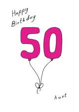 Classic 50th Birthday Card - For Aunt - Balloons created by A Ray of Sunshine Cards
