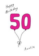 Classic 50th Birthday Card - For Auntie - Balloons created by A Ray of Sunshine Cards