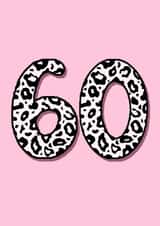 Classic Birthday Card - 60th - Leopard Print created by Beth Higgins Art