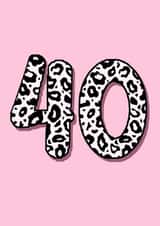 Classic Birthday Card - 40th - Leopard Print created by Beth Higgins Art