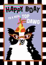 Cute Birthday Card - Top Dawg - Party Dog created by Sanders de Roeper