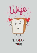 Cute Anniversary Card - For Wife - Bread Loaf created by Pencilface