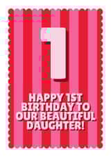 Fun 1st Birthday Card - For Daughter - Beautiful Daughter created by Blush & Blossom 